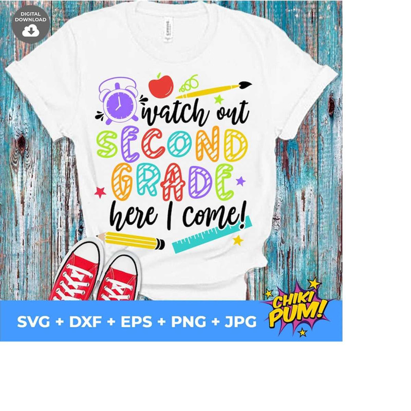 1112023183056-watch-out-second-grade-here-i-come-svg-second-grade-svg-file-image-1.jpg