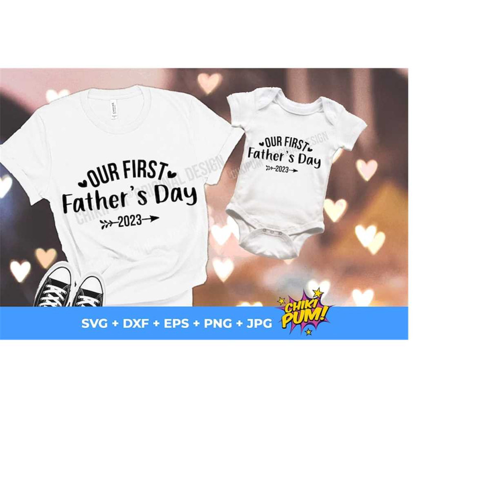 111202318314-our-first-fathers-day-svg-1st-fathers-day-2023-cut-image-1.jpg
