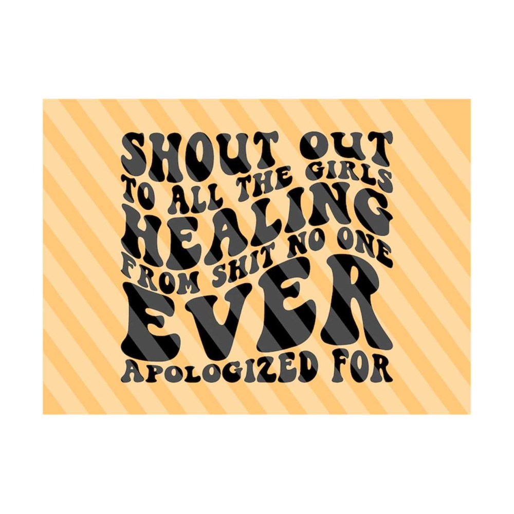 111202318320-shoutout-to-the-girls-healing-from-shit-svg-trauma-awareness-image-1.jpg