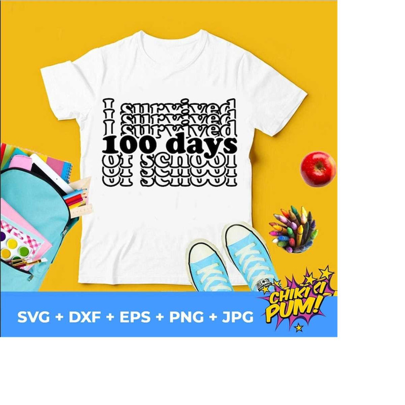 1112023183243-i-survived-100-days-of-school-svg-100-days-of-school-svg-image-1.jpg