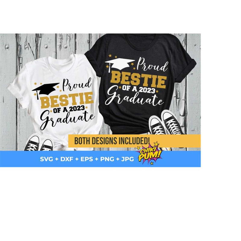 1112023183252-proud-bestie-of-a-2023-graduate-svg-best-friend-svg-image-1.jpg