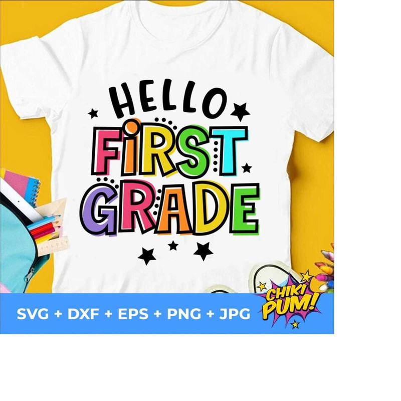 111202318341-hello-first-grade-svg-1st-day-of-school-cut-files-first-image-1.jpg