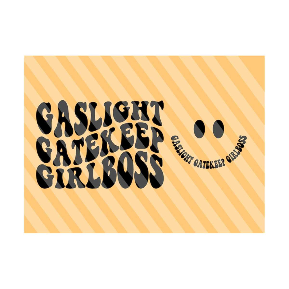 1112023183417-gaslight-gatekeep-girlboss-svg-funny-svg-motivational-svg-image-1.jpg