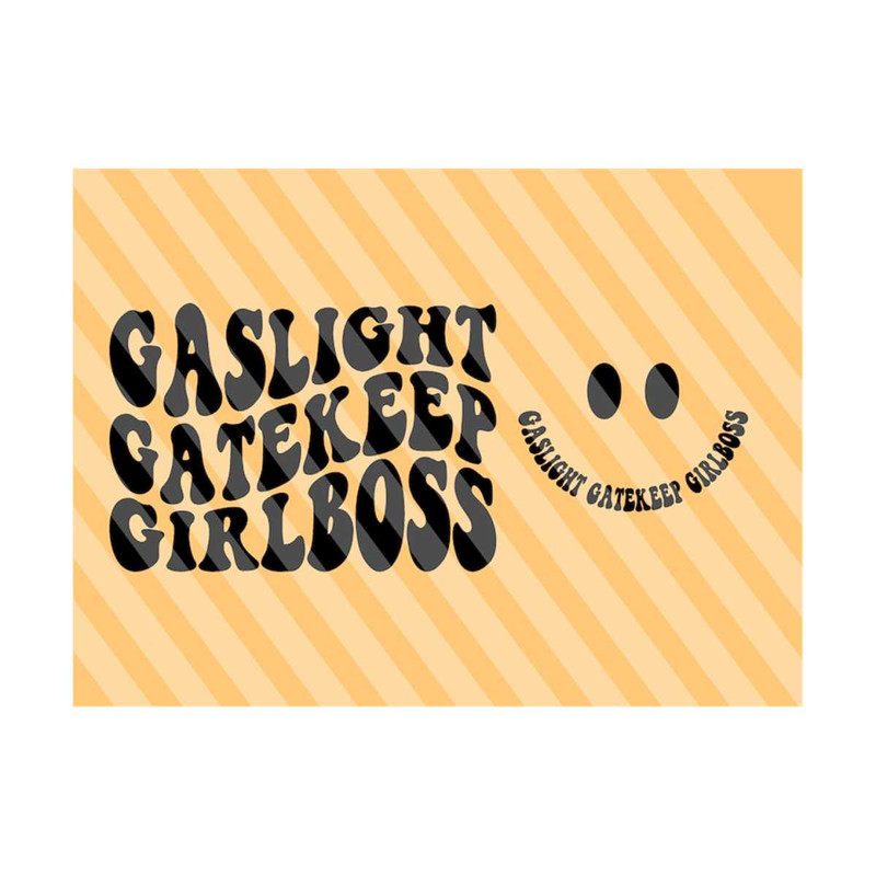 1112023183417-gaslight-gatekeep-girlboss-svg-funny-svg-motivational-svg-image-1.jpg