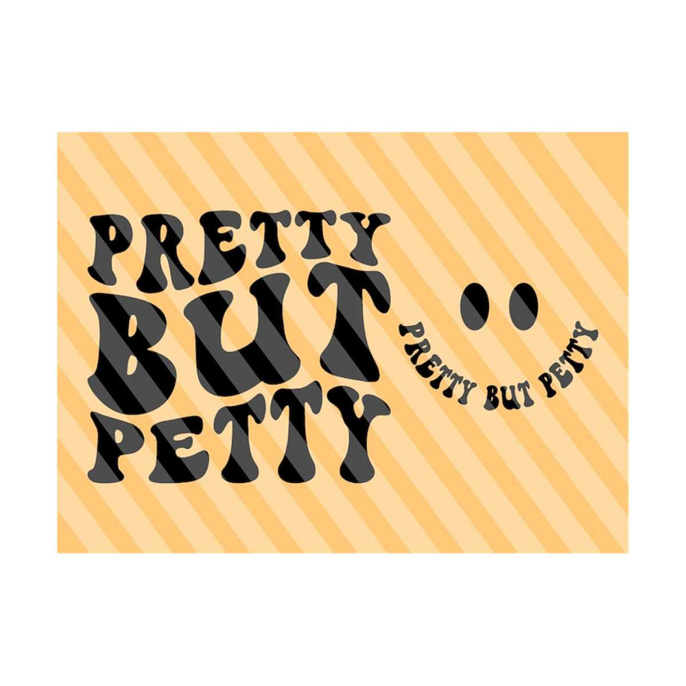 1112023183727-pretty-but-petty-png-svg-petty-svg-motivational-svg-mom-image-1.jpg