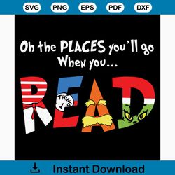 on the places you'll go when you read svg, dr seuss svg, the cat in the hat svg, places svg, read svg, dr. seuss svg, th