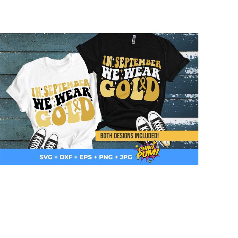 1112023183921-in-september-we-wear-gold-svg-childhood-cancer-awareness-svg-image-1.jpg