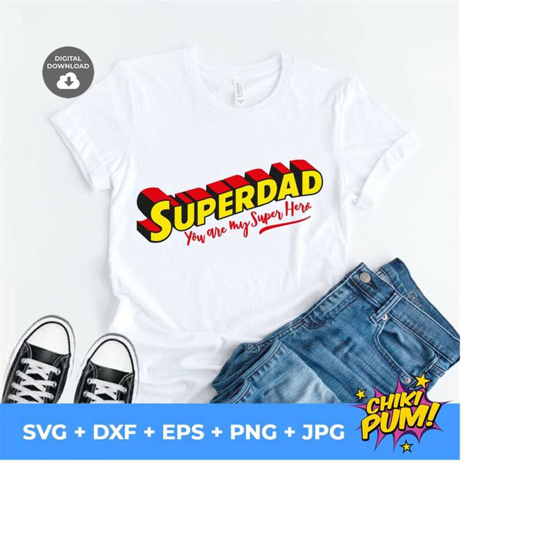 1112023184022-superdad-svg-super-dad-svg-you-are-my-super-hero-svg-dad-image-1.jpg