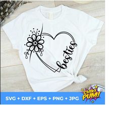 besties heart svg cut file, best friends svg, besties floral svg, friendship shirt print, besties svg