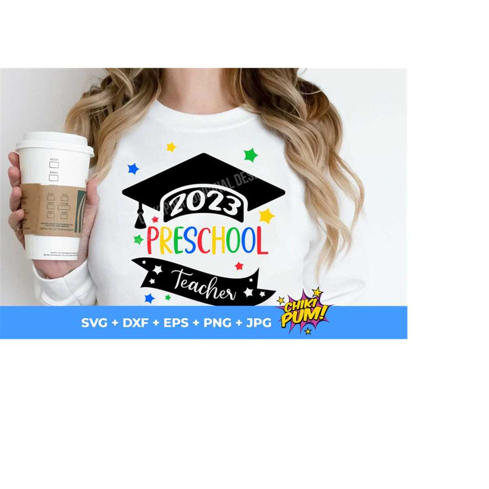 1112023184130-teacher-of-a-2023-preschool-graduate-shirt-svg-2023-preschool-teacher-svg-proud-teacher-svg-class-of-2023-svg-png-instant-download.jpg