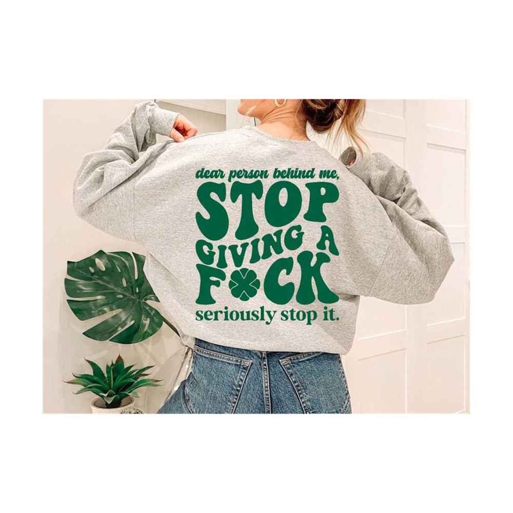 1112023184427-dear-person-behind-me-stop-giving-a-fck-svg-positive-svg-image-1.jpg