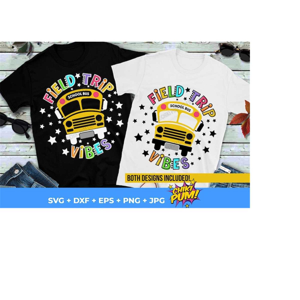 1112023184454-field-trip-vibes-svg-field-day-svg-school-bus-shirt-svg-image-1.jpg