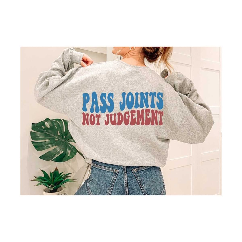 1112023184544-pass-joints-not-judgement-svg-sarcastic-svg-funny-weed-image-1.jpg