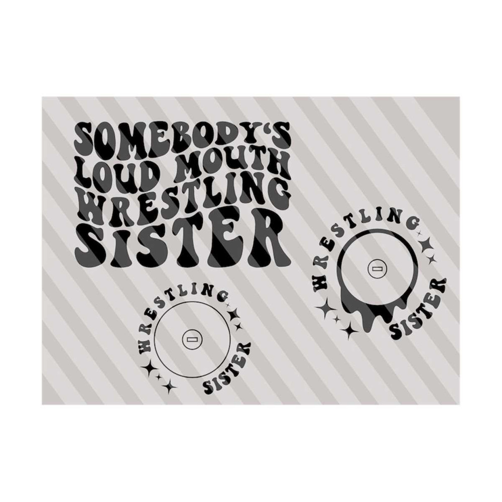 1112023184659-somebodys-loud-mouth-wrestling-sister-svg-wrestling-svg-image-1.jpg
