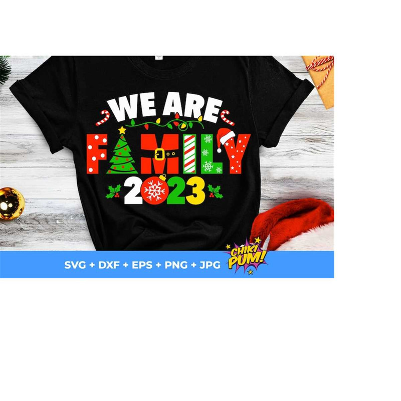 1112023184733-we-are-family-christmas-2023-svg-christmas-family-2023-svg-image-1.jpg