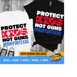 protect kids not guns svg, make american schools safe again, stop school shootings, uvalde strong svg, end gun violence, digital downloads