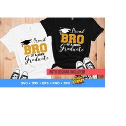 proud brother of a 2023 graduate svg, graduation cut files, class of 2023, bro graduate shirt svg, senior brother 2023