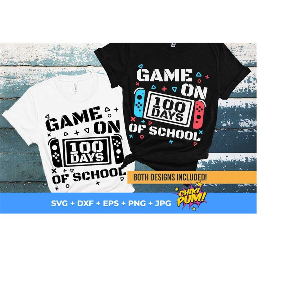 1112023185338-game-on-100-days-of-school-svg-100-days-of-school-svg-level-image-1.jpg