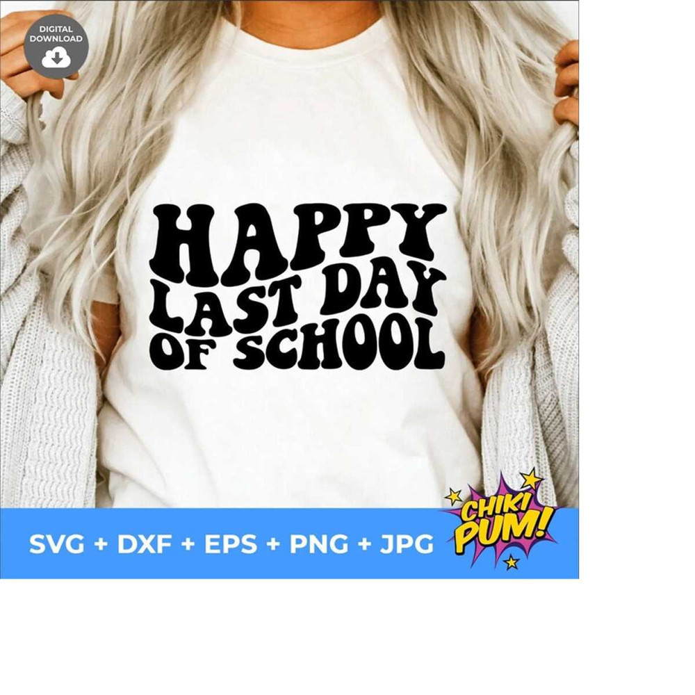 111202318542-happy-last-day-of-school-svg-end-of-school-svg-teacher-image-1.jpg