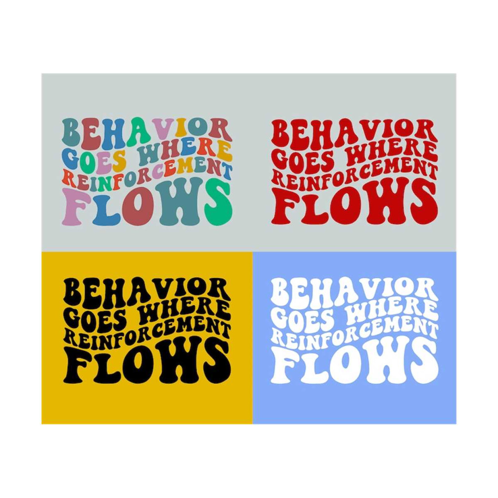 1112023185453-behavior-goes-where-reinforcement-flows-svg-bcba-special-ed-image-1.jpg