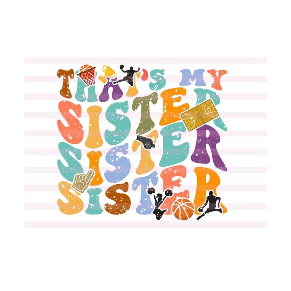 1112023185555-thats-my-sister-svg-favorite-basketball-player-svg-image-1.jpg