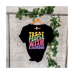 treat people with kindness svg, be kind svg, kind vibes svg, positive svg, women t-shirt svg, wavy stacked svg svg png