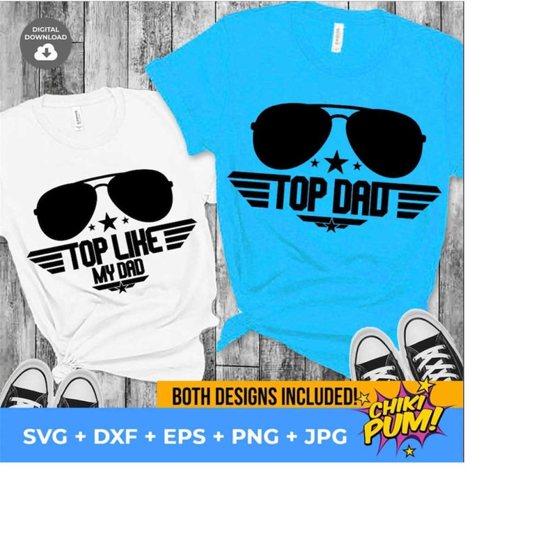 11120231917-top-dad-svg-top-like-my-dad-svg-fathers-day-svg-dads-png-image-1.jpg