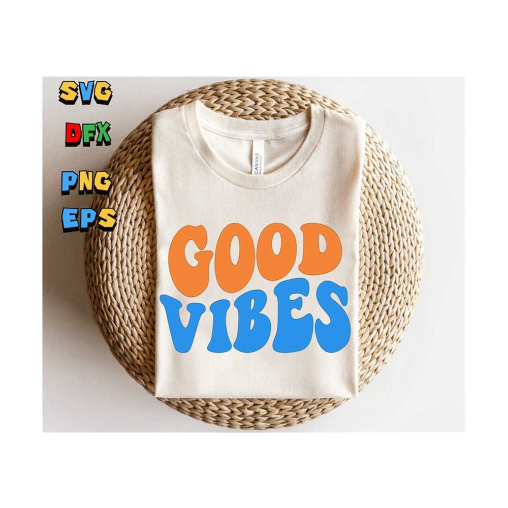 111202319117-good-vibes-svg-motivational-svg-happiness-svg-have-good-day-image-1.jpg