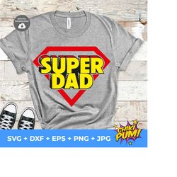 superdad svg, dad life svg, super dad svg, cricut files, silhouette, png files, fathers day svg, superhero father's day gift