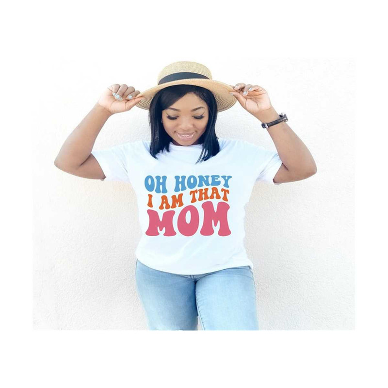 111202319521-oh-honey-i-am-that-mom-svg-mom-life-svg-mom-svg-strong-image-1.jpg