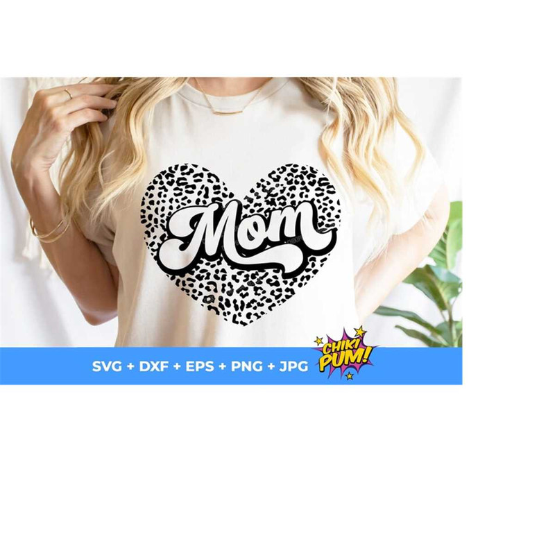 111202319541-mom-svg-mom-heart-leopard-svg-mothers-day-svg-png-mom-svg-image-1.jpg