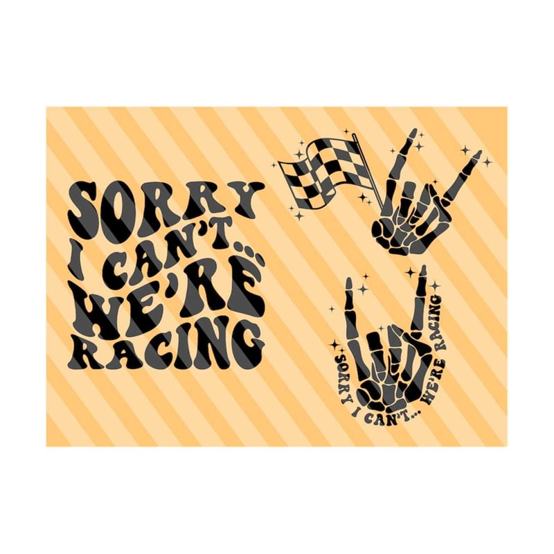 111202319542-sorry-i-cant-were-racing-svg-racing-svg-racing-mom-svg-image-1.jpg