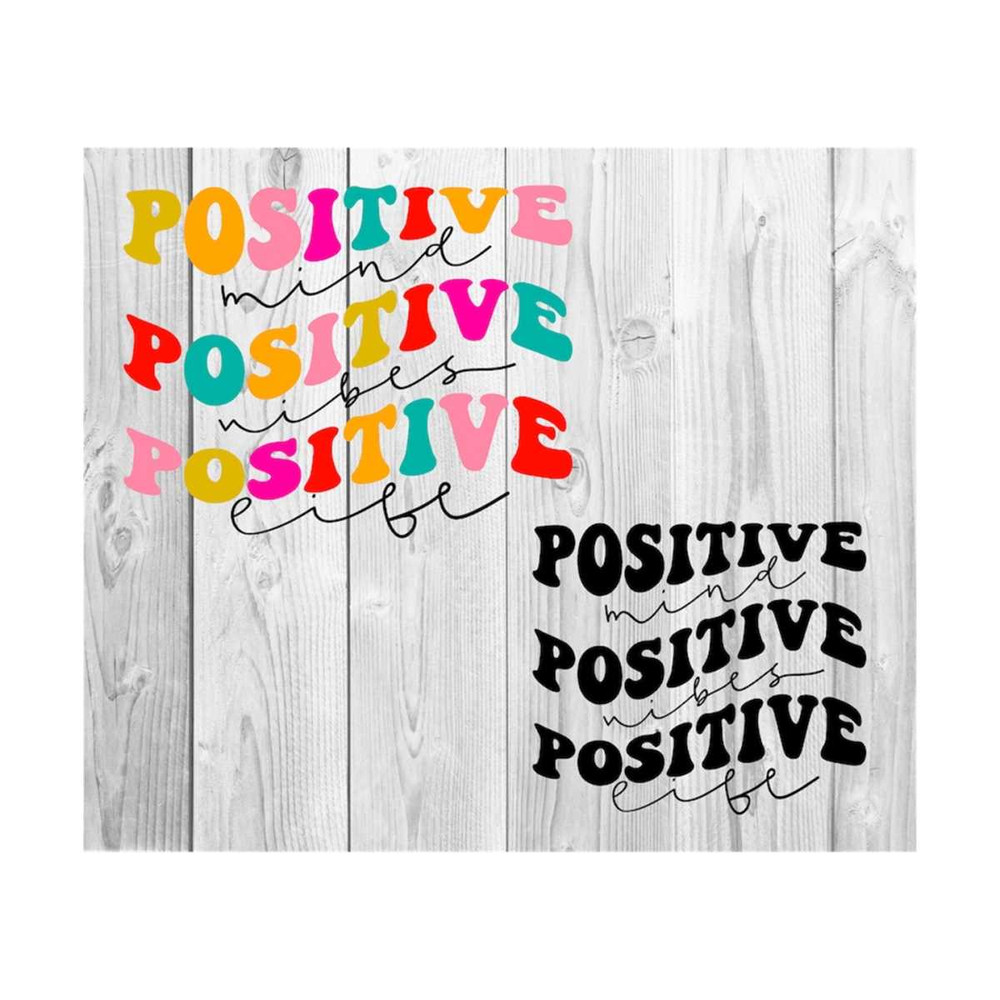 111202319548-positive-mind-positive-vibes-positive-life-svg-motivational-image-1.jpg