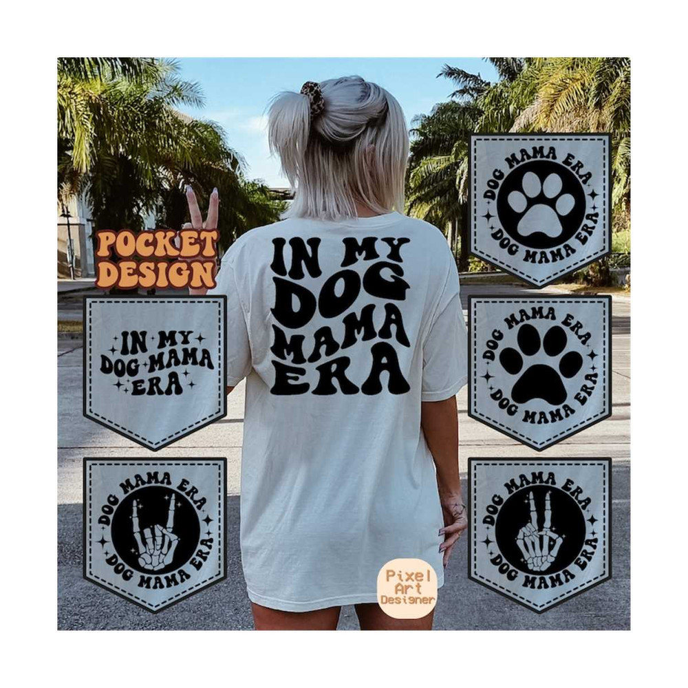 111202319639-in-my-dog-mama-era-svg-dog-mama-svg-funny-dog-svg-dog-mom-svg-mom-life-svg-dog-lover-svg-animal-lover-t-shirt-svg-wavy-stacked-svg.jpg