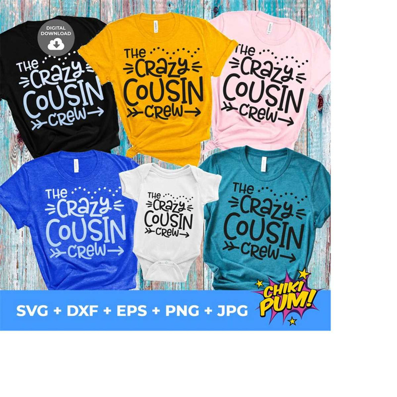 111202319650-the-crazy-cousin-crew-svg-cousin-crew-cut-file-cousin-crew-image-1.jpg