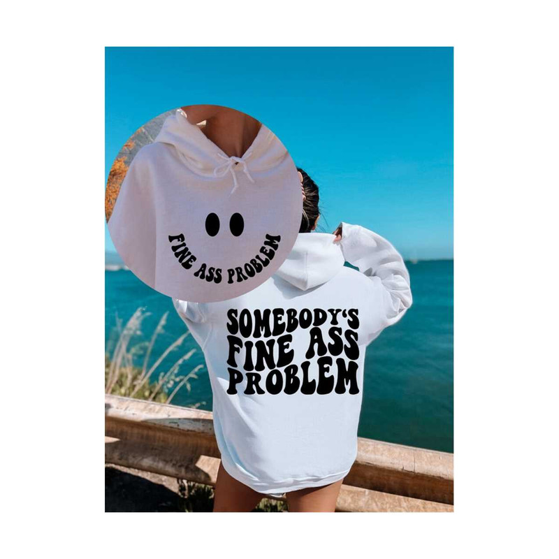 11120231991-somebodys-fine-ass-problem-svg-women-t-shirt-svg-funny-image-1.jpg