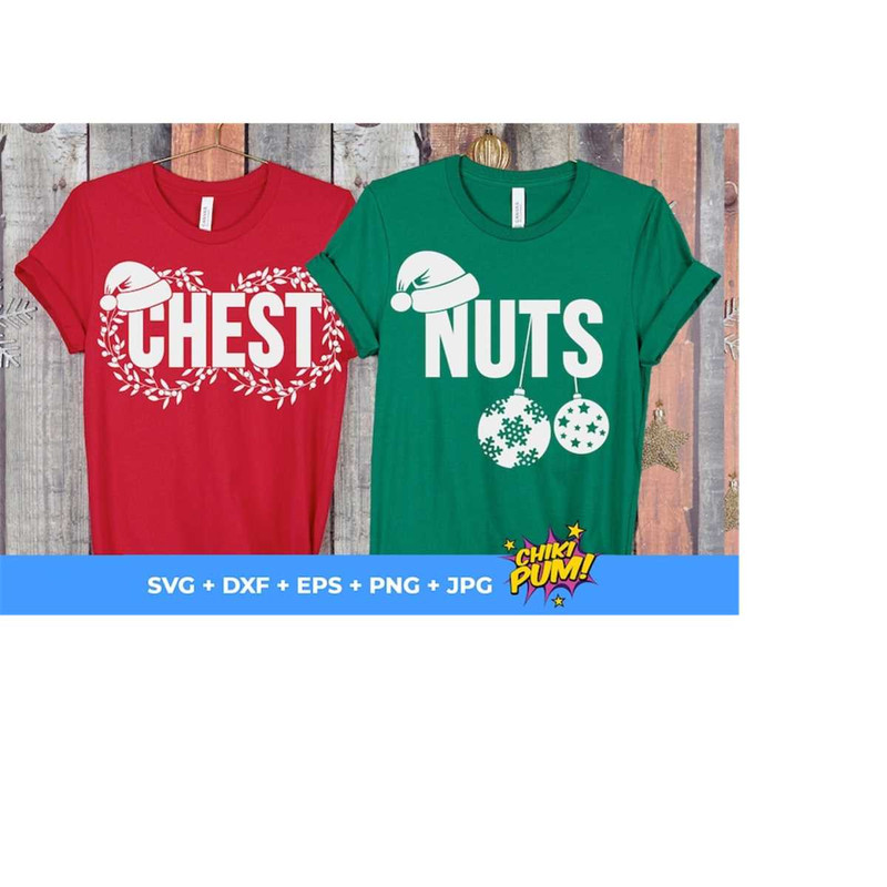 111202319911-chest-nuts-svg-christmas-matching-shirts-svg-funny-christmas-image-1.jpg