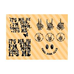 it's me hi i'm the cool mom it's me svg, cool moms club svg, gift for mom svg, mom life svg, mom shirt svg, mother's day, wavy stacked svg