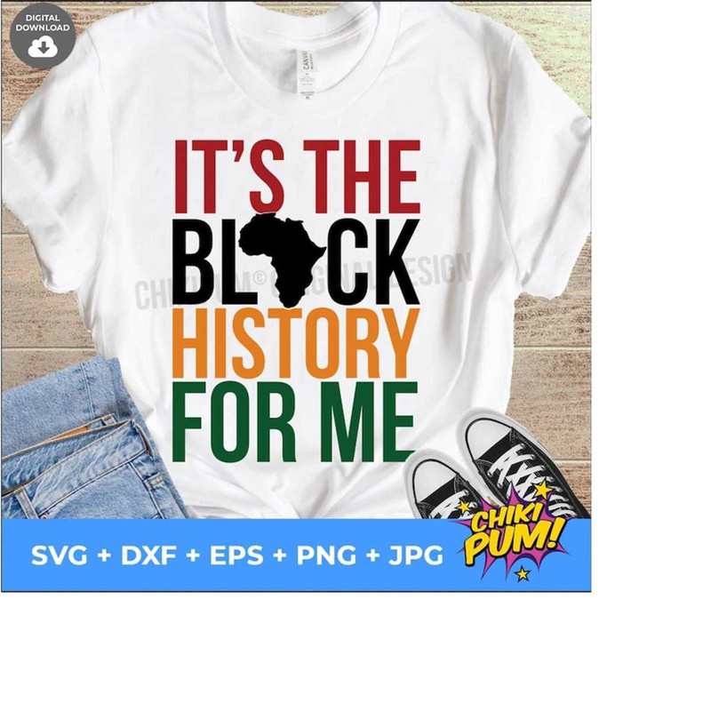 1112023191118-its-the-black-history-for-me-black-history-month-svg-image-1.jpg