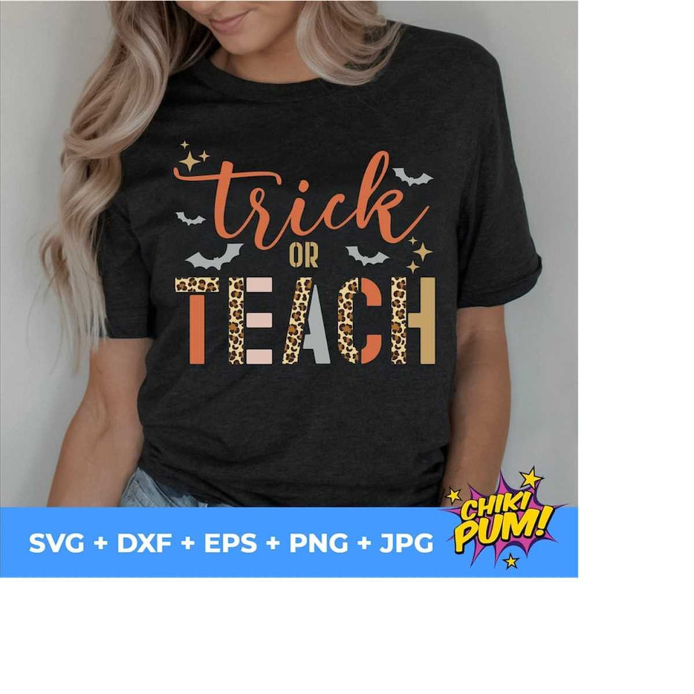 1112023191336-trick-or-teach-halloween-svg-png-dxf-eps-jpg-school-image-1.jpg