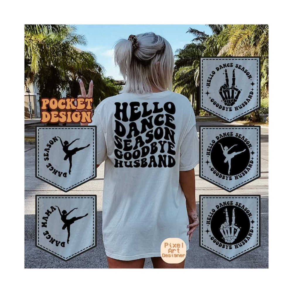 1112023191517-hello-dance-season-goodbye-husband-svg-dancing-svg-dance-mom-dance-fan-dance-life-svg-dancer-svg-dance-t-shirt-svg-wavy-stacked-svg.jpg