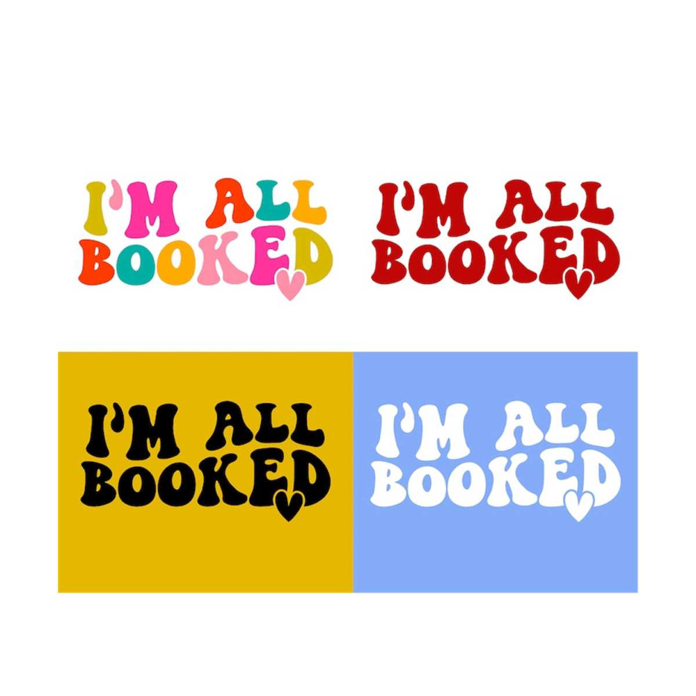 1112023191623-im-all-booked-svg-book-lover-svg-teacher-svg-book-lover-image-1.jpg