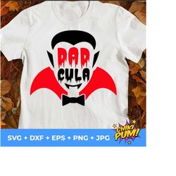 dadcula svg, dad halloween svg, count dracula svg, funny halloween svg, cutting files, silhouette, cricut files