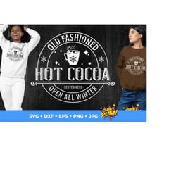 hot cocoa svg, old fashioned hot cocoa svg, vintage christmas sign svg, and png cut files for cricut, silhouette, digital downloads