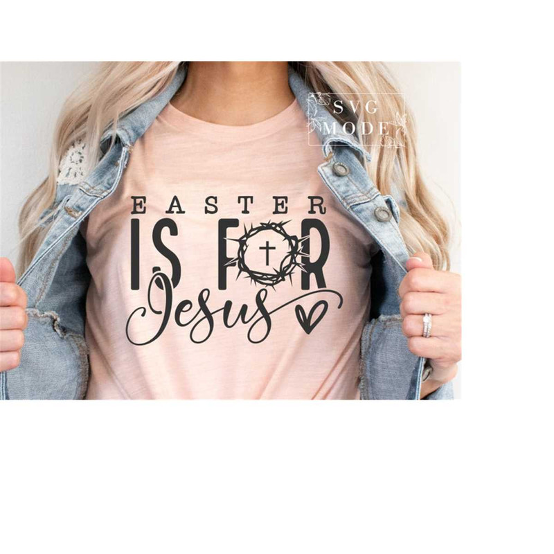 MR-1112023192323-easter-is-for-jesus-svg-png-pdf-faith-svg-christian-easter-image-1.jpg