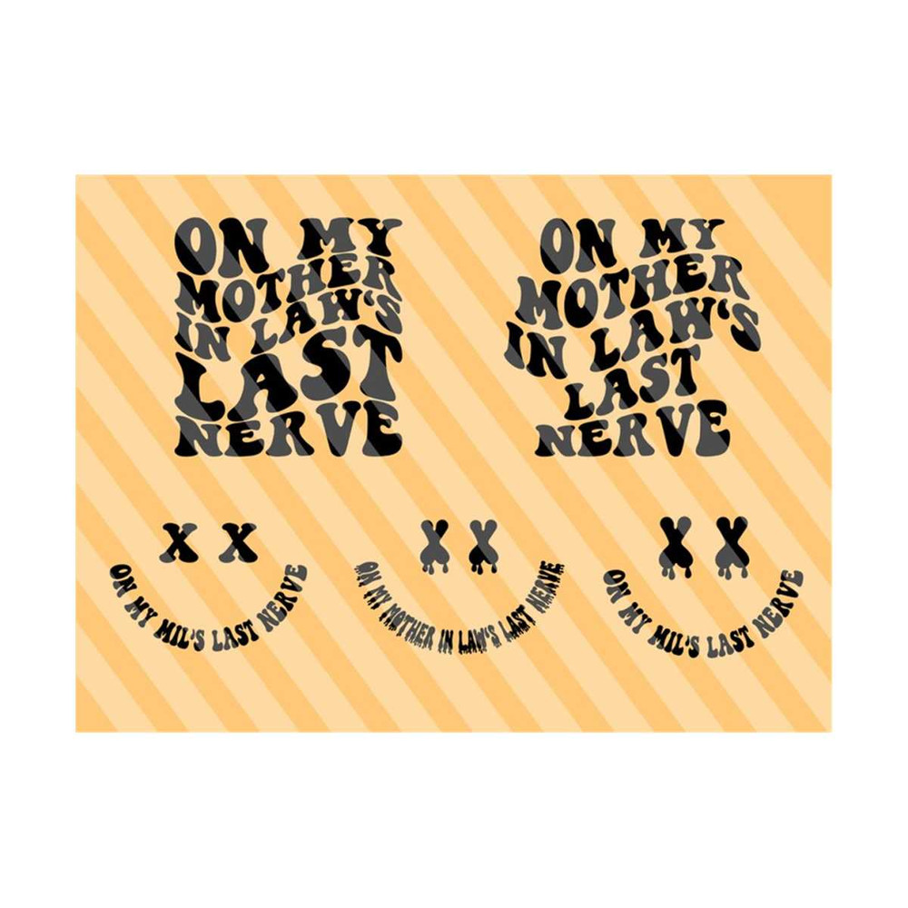 1112023192323-on-my-mother-in-laws-last-nerve-svg-gift-for-mom-svg-image-1.jpg