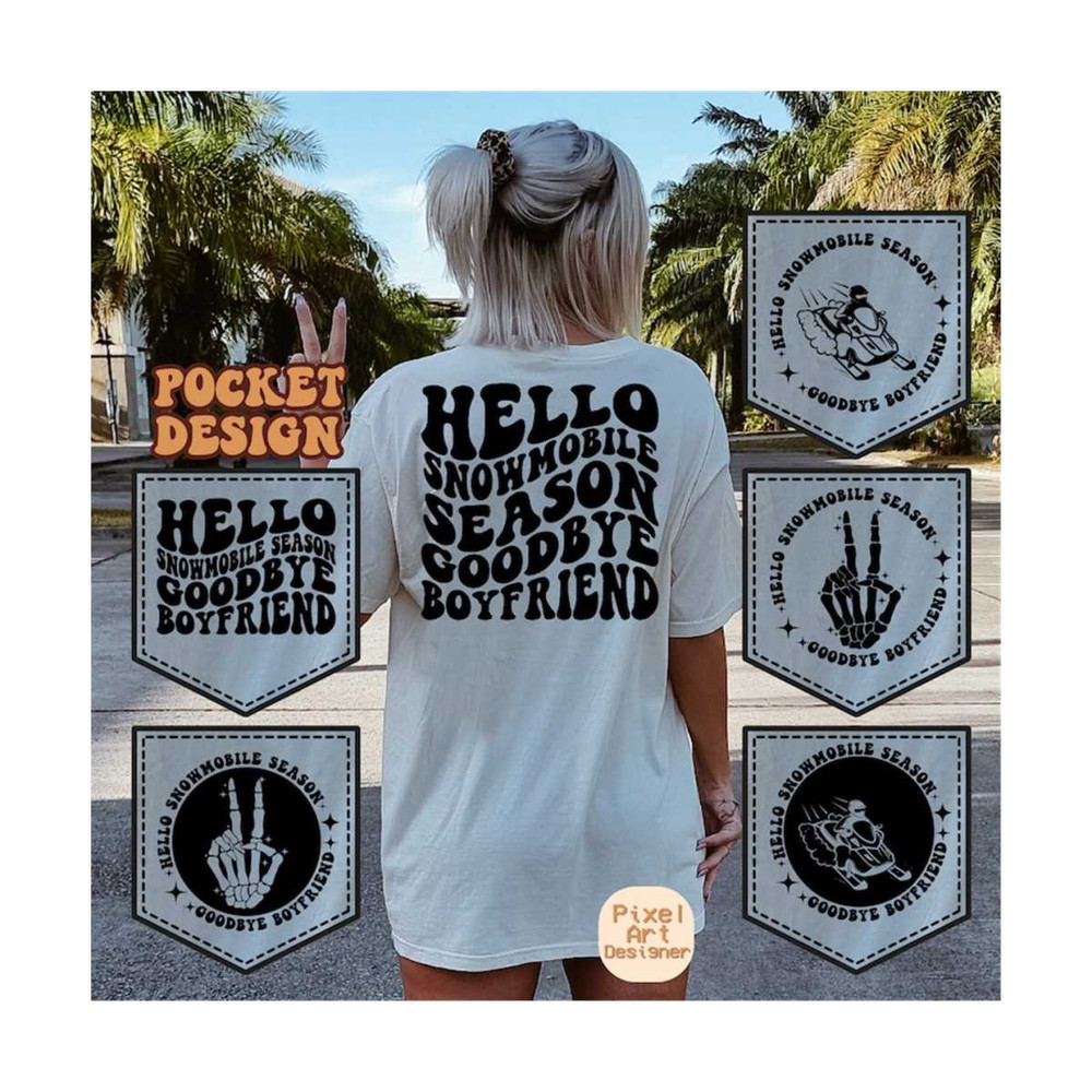 1112023192440-hello-snowmobile-season-goodbye-boyfriend-svg-freezin-season-svg-adult-humor-winter-svg-holiday-svg-women-shirt-svg-wavy-stacked-svg.jpg