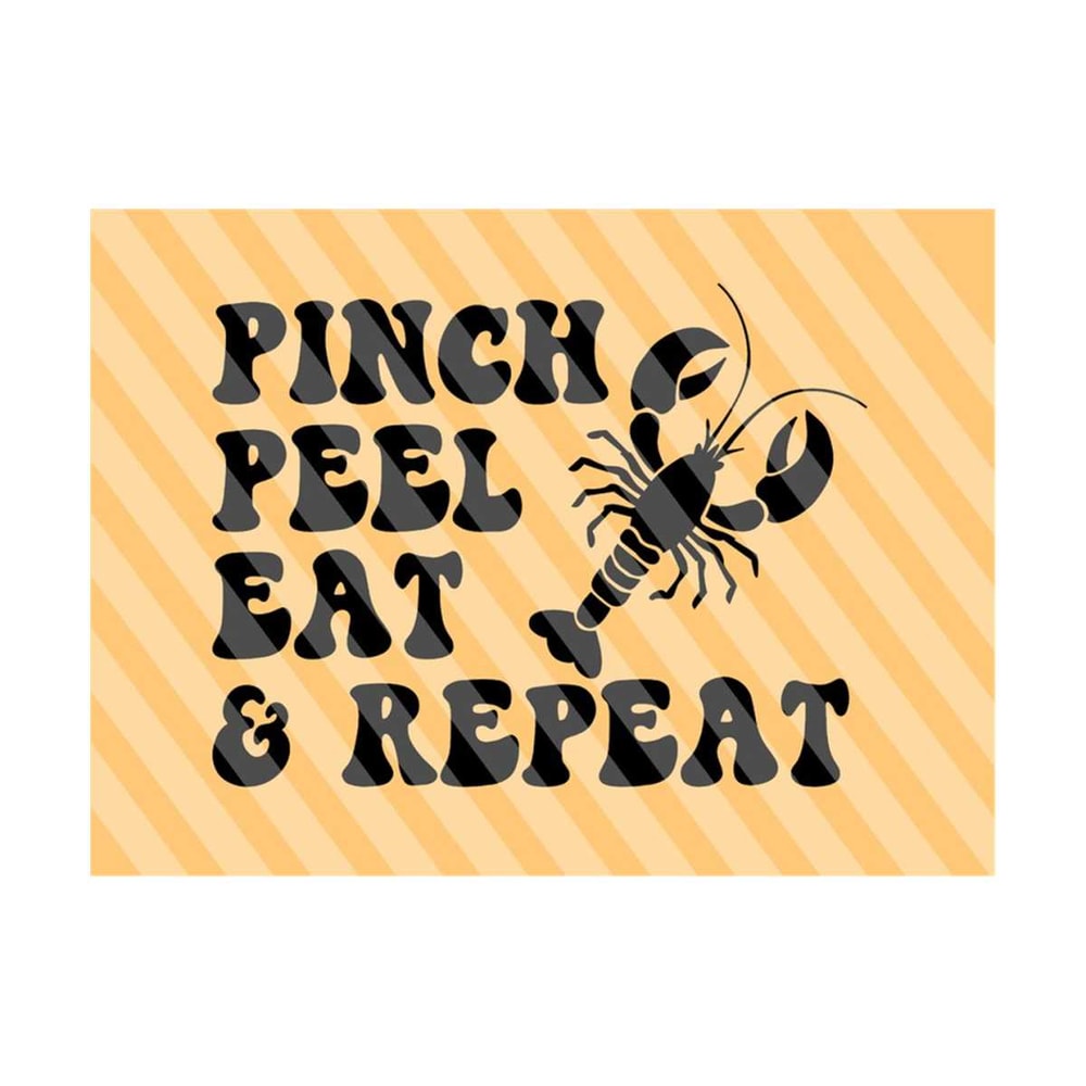 1112023192541-pinch-peel-eat-repeat-png-svg-crawfish-svg-crawfish-season-image-1.jpg