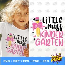 little miss kindergarten svg, back to school svg, school shirt design, 1st day of school cut files, kindergarten cut files, instant download
