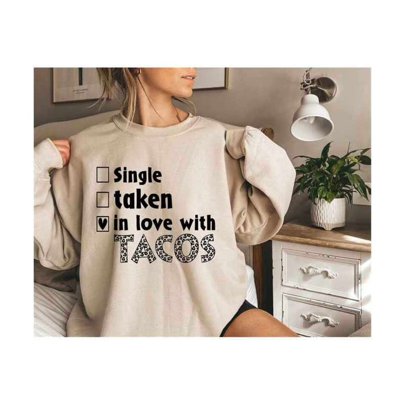 1112023192757-single-taken-in-love-with-tacos-svg-hello-valentine-svg-image-1.jpg